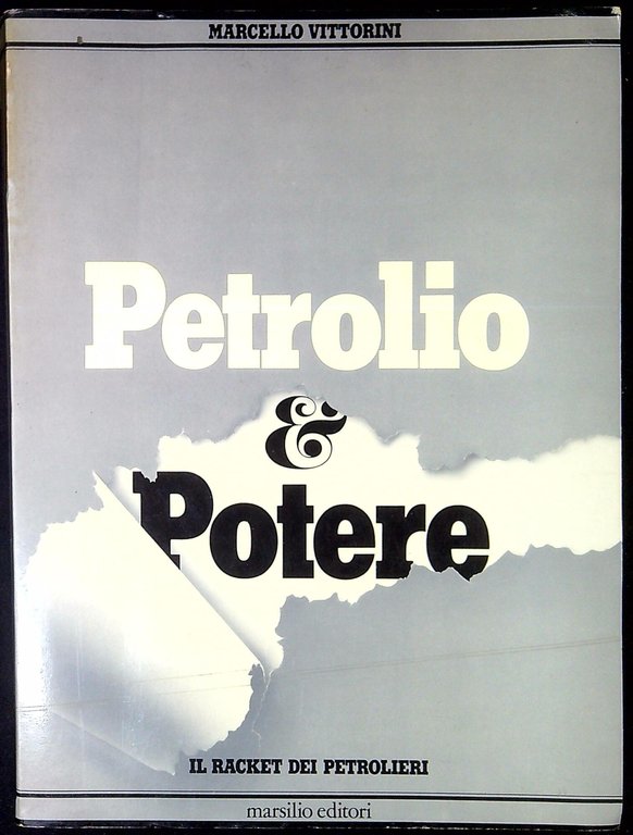 Petrolio &amp; potere