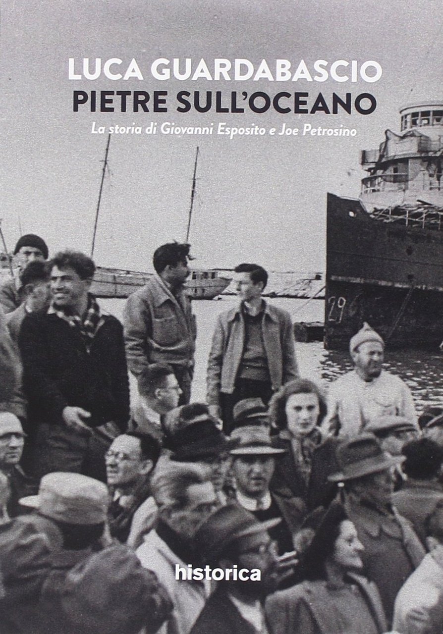 Pietre sull'oceano. La storia di Giovanni Esposito e Joe Petrosino