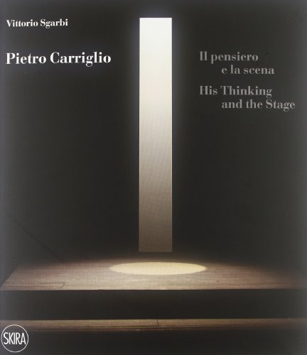 Pietro Carriglio. Il pensiero e la scena. Ediz. italiana e …