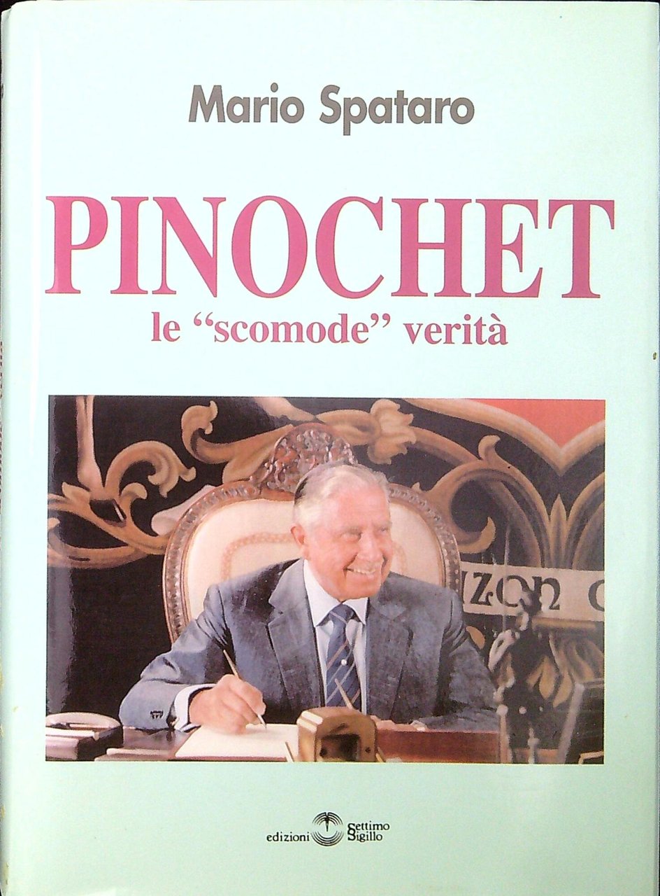 Pinochet : le 'scomode' verità