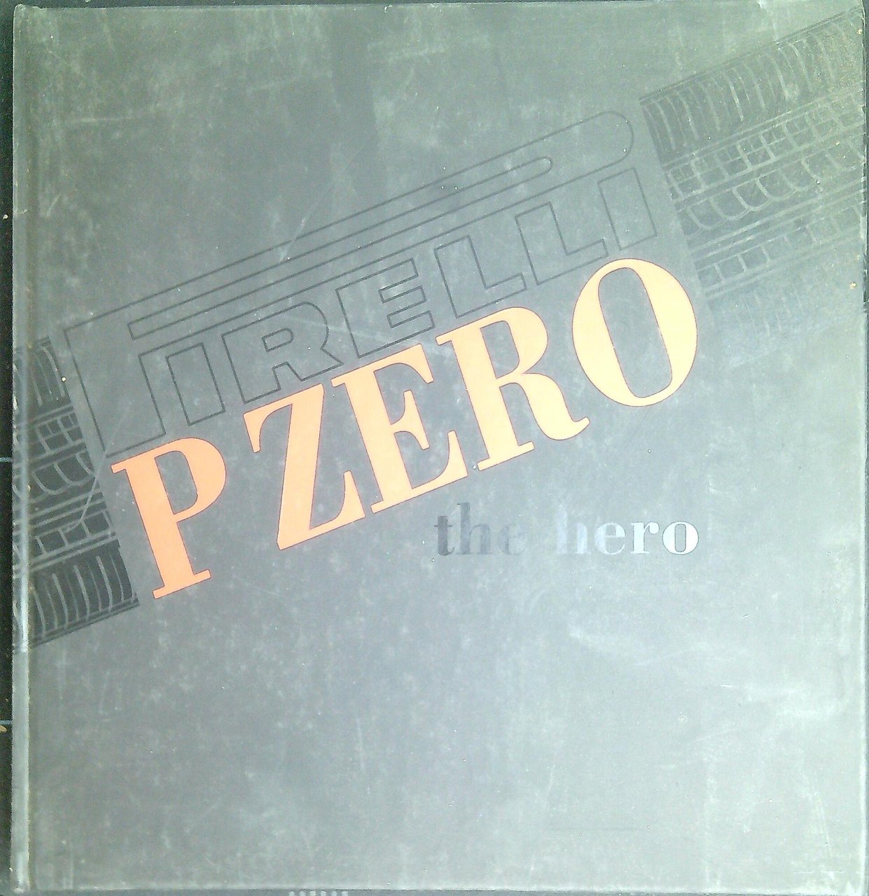 Pirelli P Zero : the hero