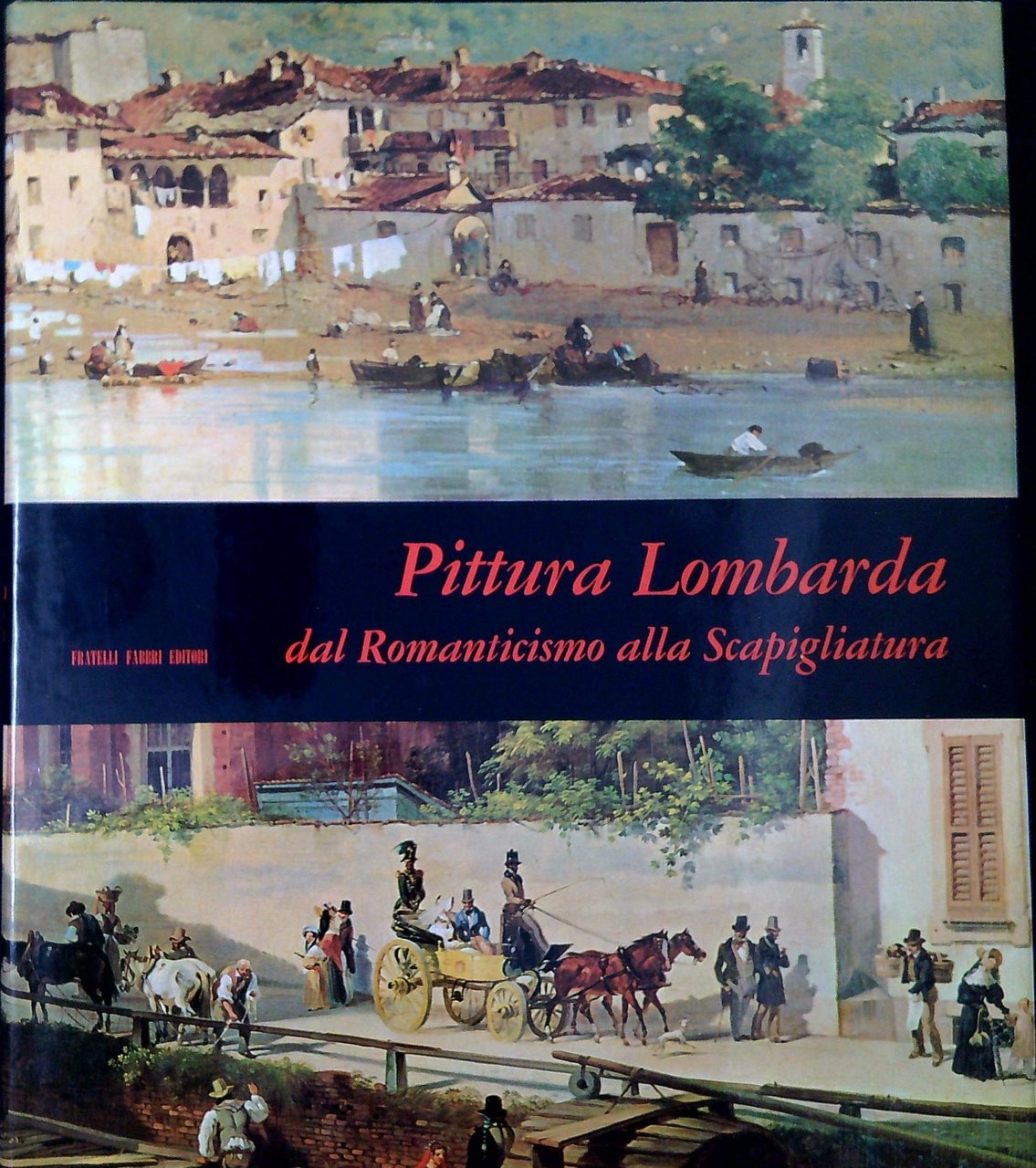 Pittura lombarda dal Romanticismo alla Scapigliatura