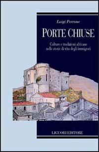 Porte chiuse. Culture e tradizioni africane nelle storie di vita …