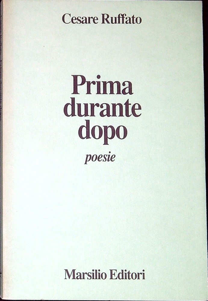 Prima durante dopo : poesie