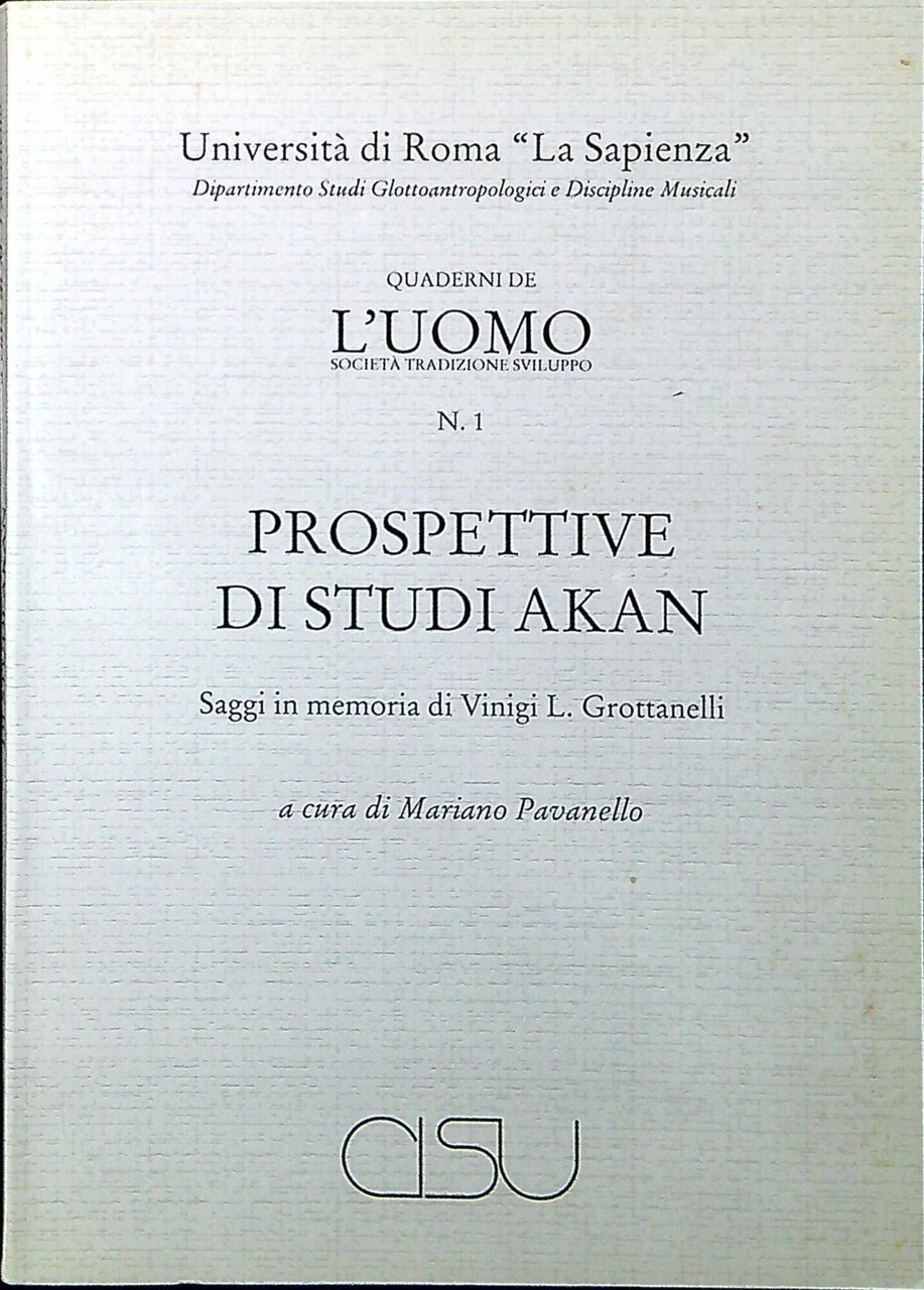 Prospettive di studi akan : saggi in memoria di Vinigi …