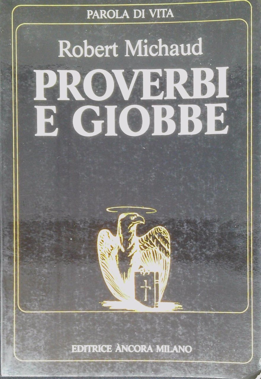 Proverbi e Giobbe : storia e teologia