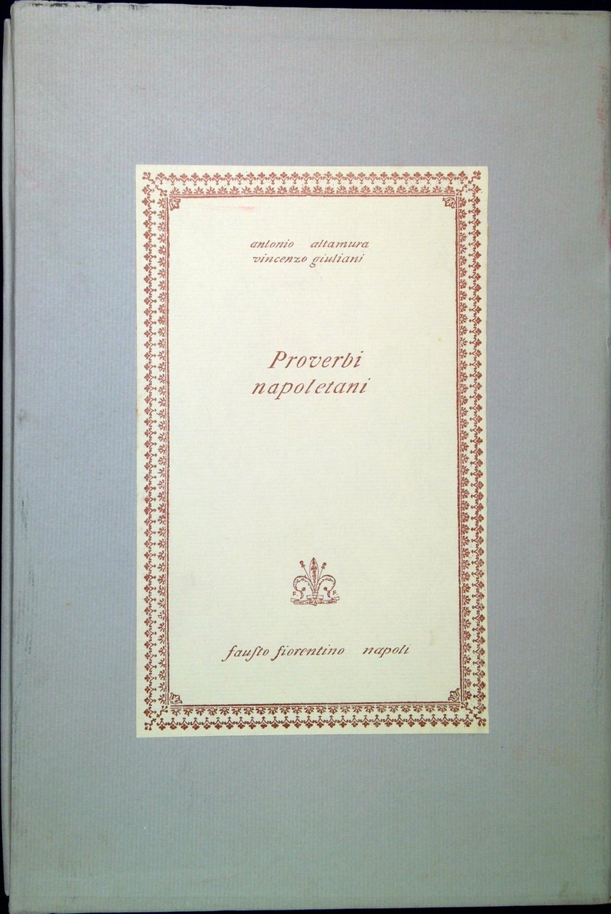 Proverbi napoletani : sentenze, locuzioni, wellerismi