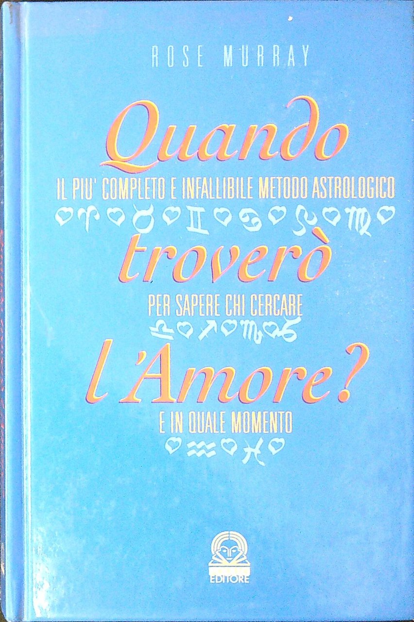 Quando troverò l'amore? Il più completo e infallibile metodo astrologico … | Immagine principale