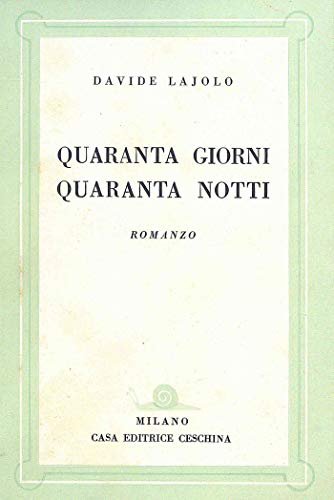 Quaranta giorni Quaranta notti