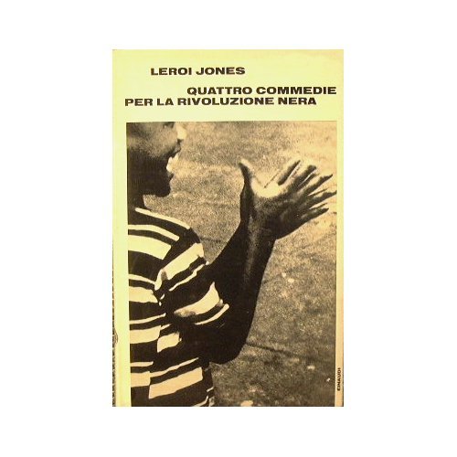 Quattro Commedie Per La Rivoluzione Nera