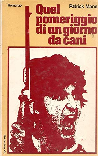 Quel pomeriggio di un giorno da cani