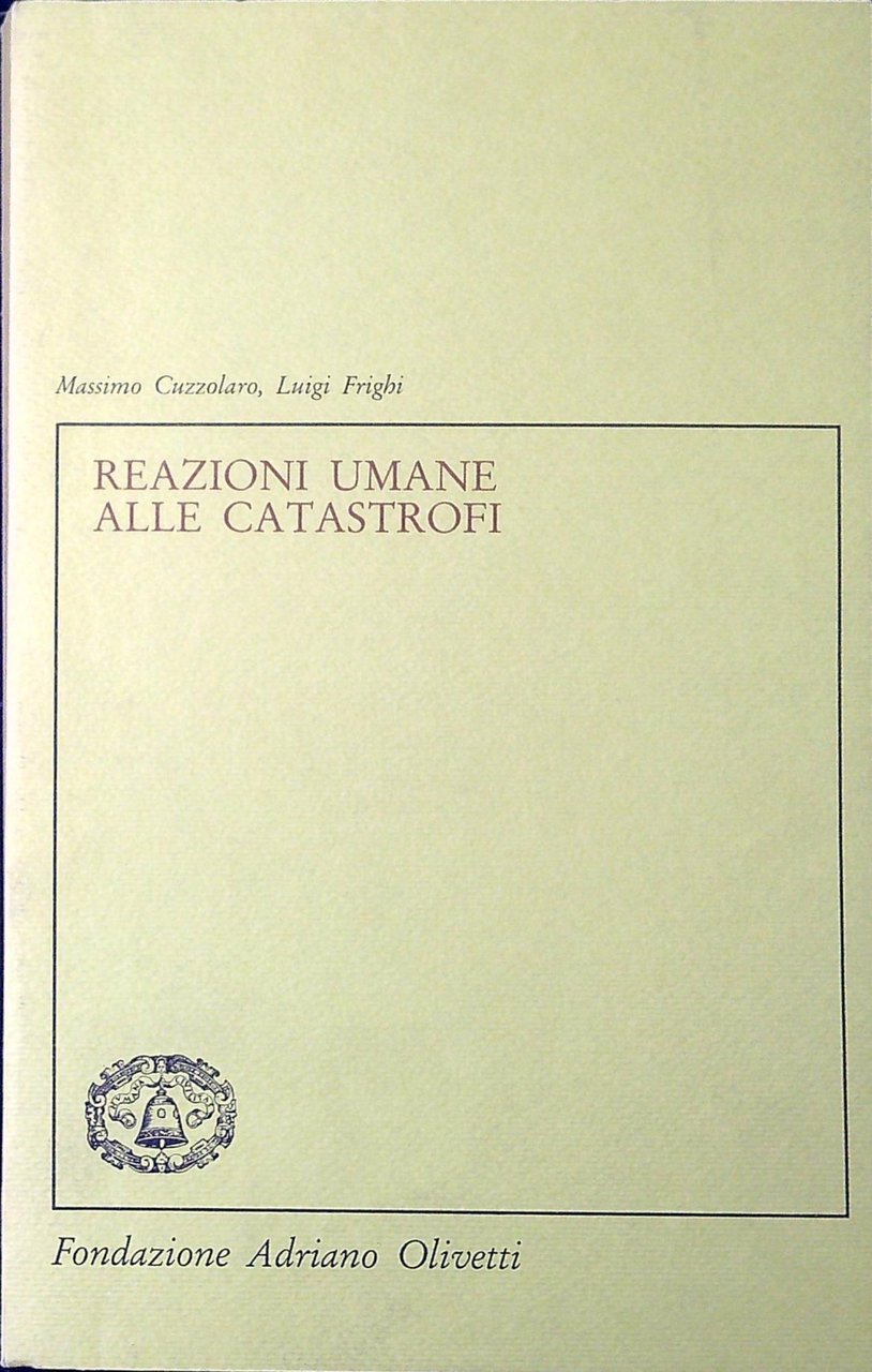 Reazioni umane alle catastrofi : aspetti psicosociali e di igiene …