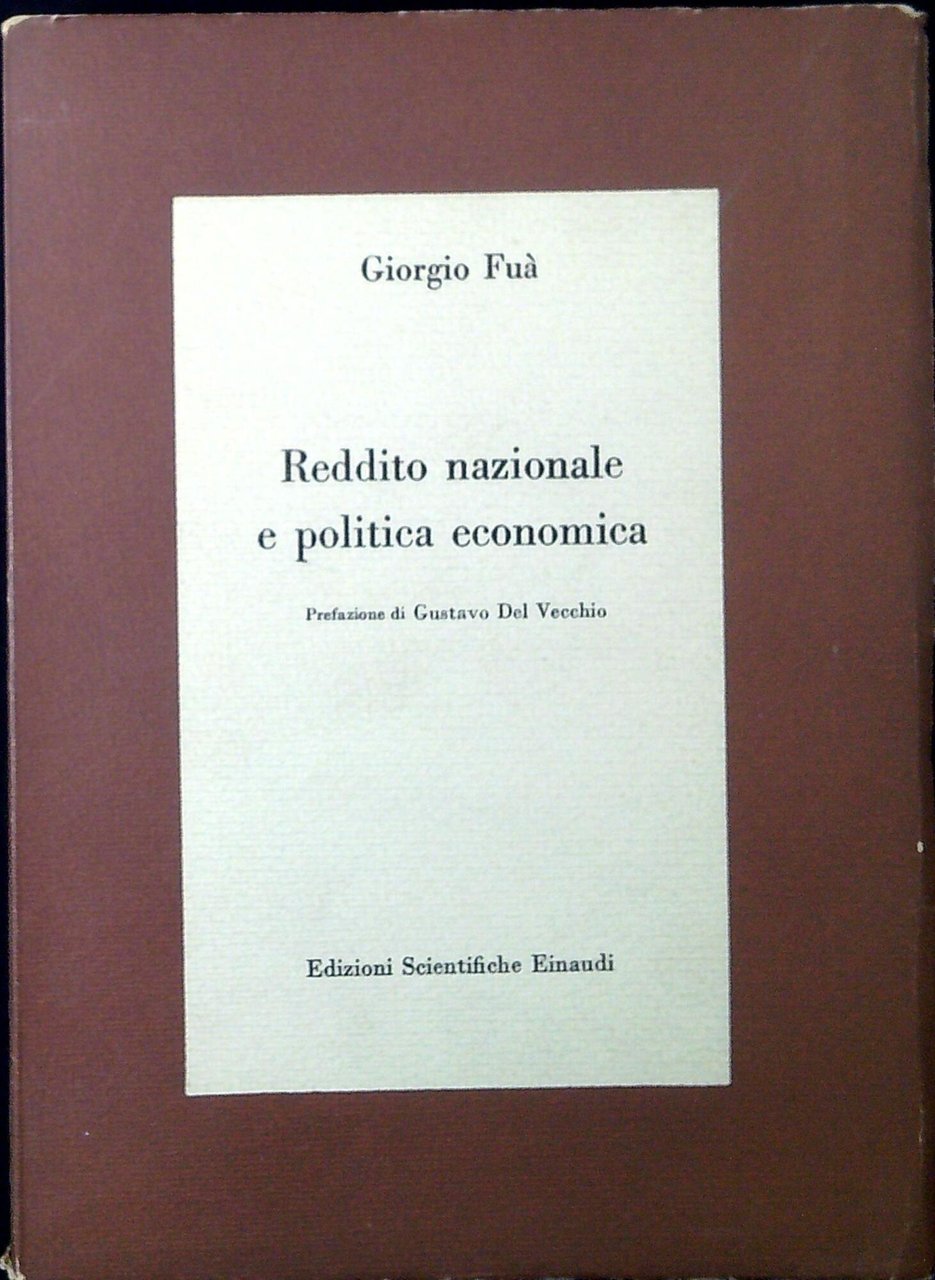 REDDITO NAZIONALE E POLITICA ECONOMICA