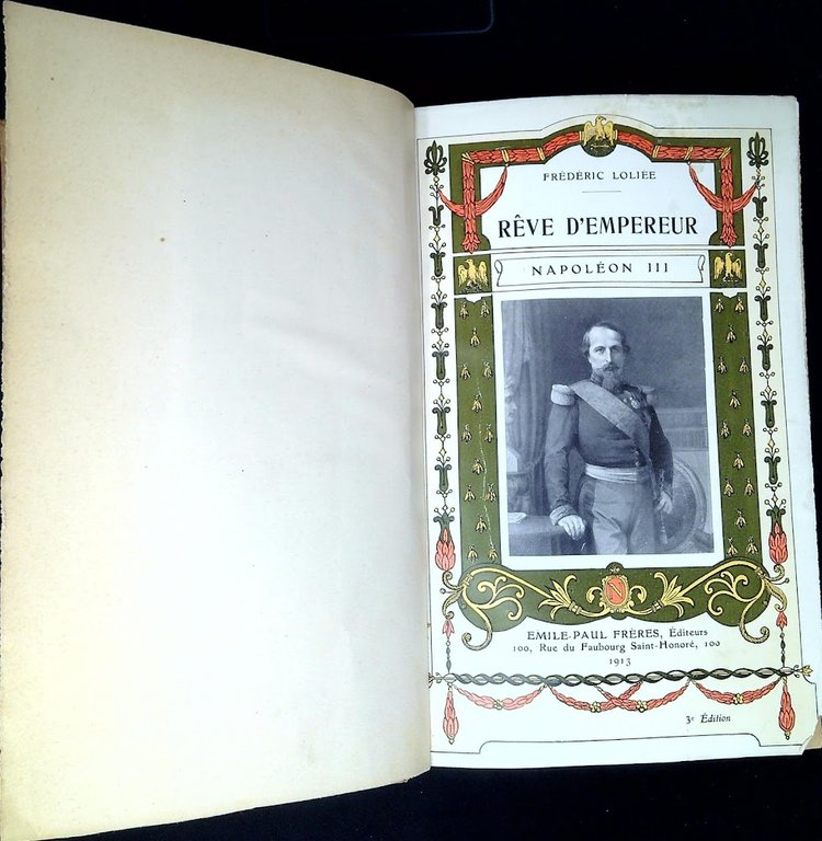 Rêve d'empereur : le destin et l'ame de Napoléon III