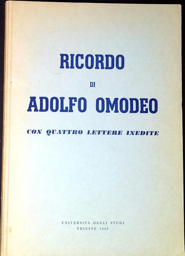 Ricordo di Adolfo Omodeo : con quattro lettere inedit