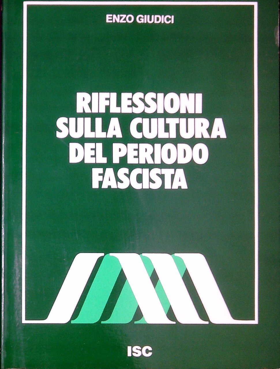 Riflessioni sulla cultura del periodo fascista