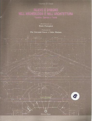 Rilievo e disegno nell'archeologia e nell'architettura. Tecniche, opinioni e teorie | Immagine principale