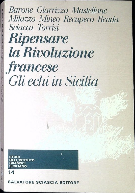 Ripensare la Rivoluzione francese : gli echi in Sicilia