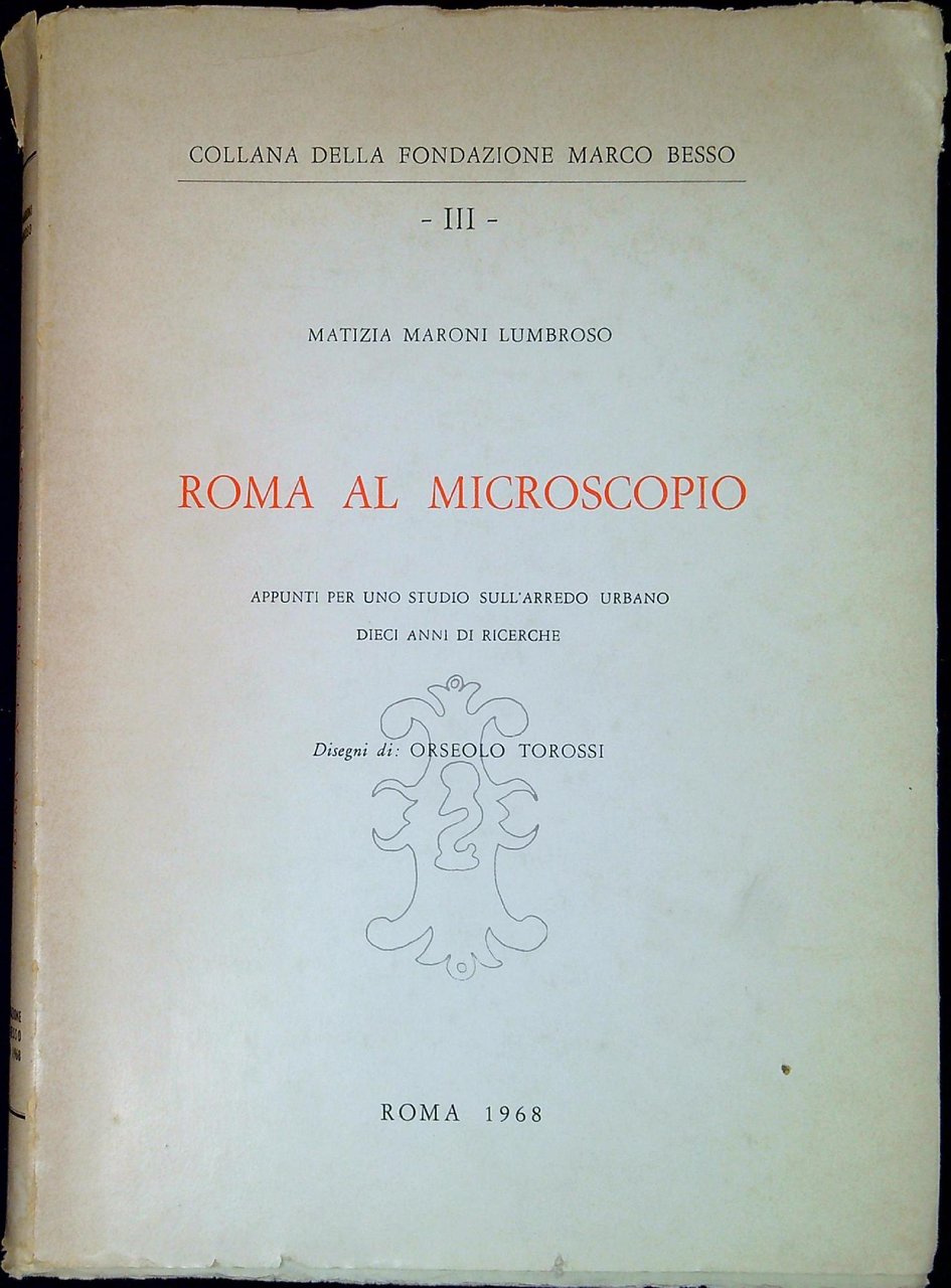 Roma al microscopio : appunti per uno studio sull'arredo urbano …