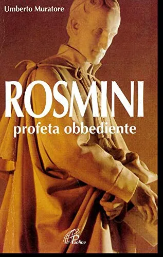 Rosmini. Profeta obbediente | Immagine principale