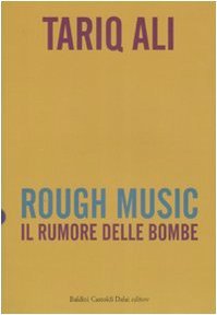 Rough music. Il rumore delle bombe | Immagine principale