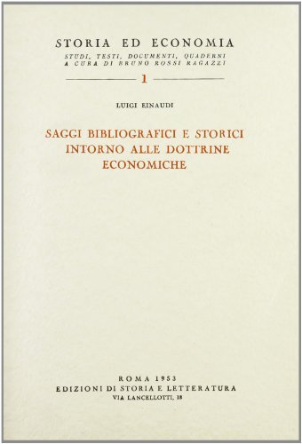 Saggi bibliografici e storici intorno alle dottrine economiche