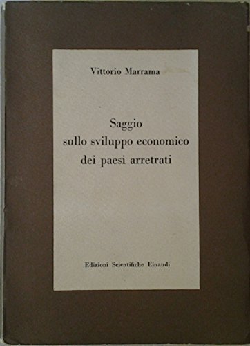 Saggio sullo sviluppo economico dei paesi arretrati