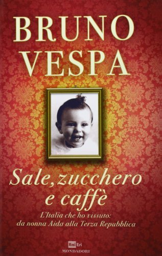 Sale, zucchero e caffè. L'Italia che ho vissuto: da nonna … | Immagine principale