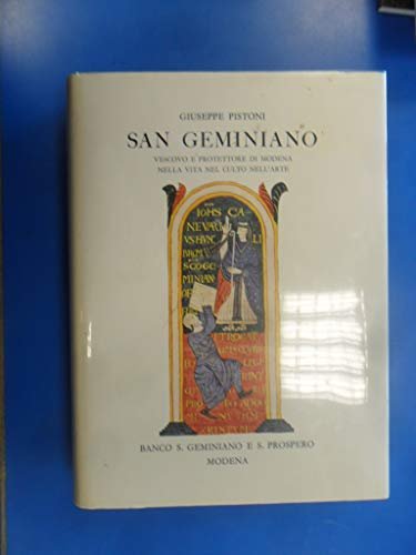 SAN GEMINIANO, vescovo e protettore di Modena, nella vita nel …