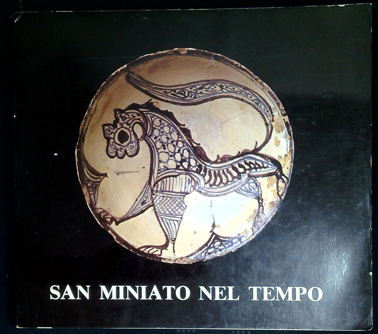 San Miniato nel tempo