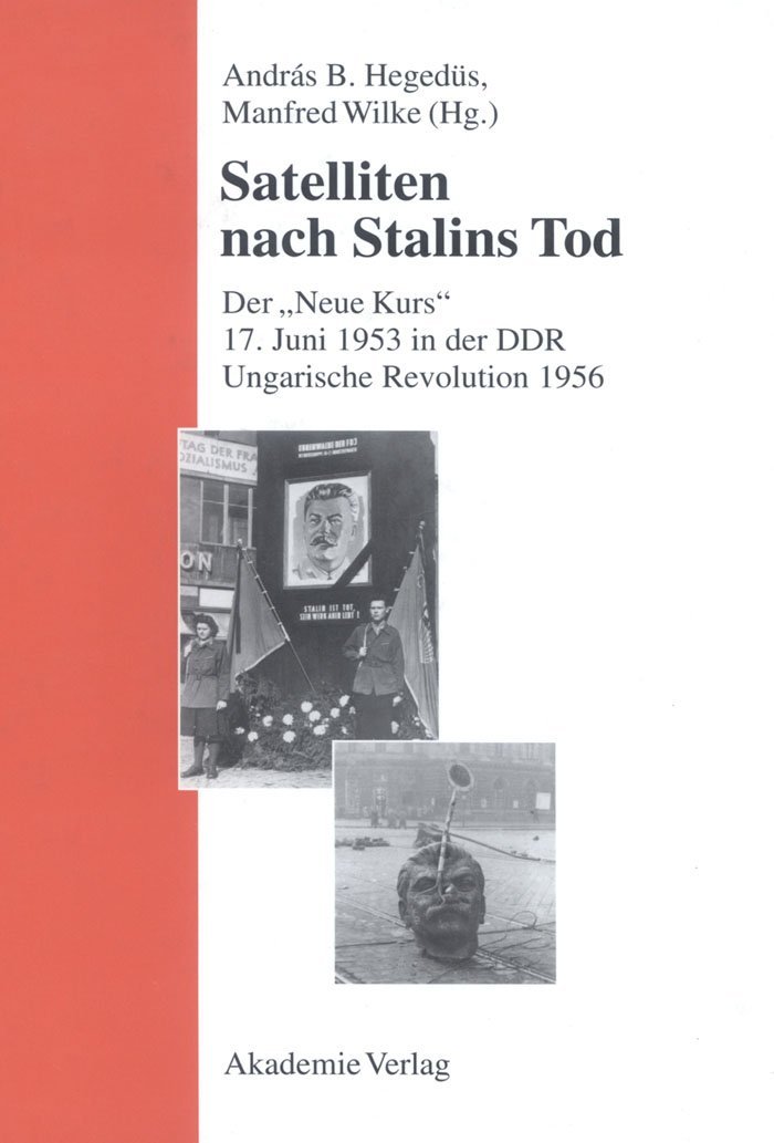 Satelliten Nach Stalins Tod: Der Neue Kurs. 17. Juni 1943 …