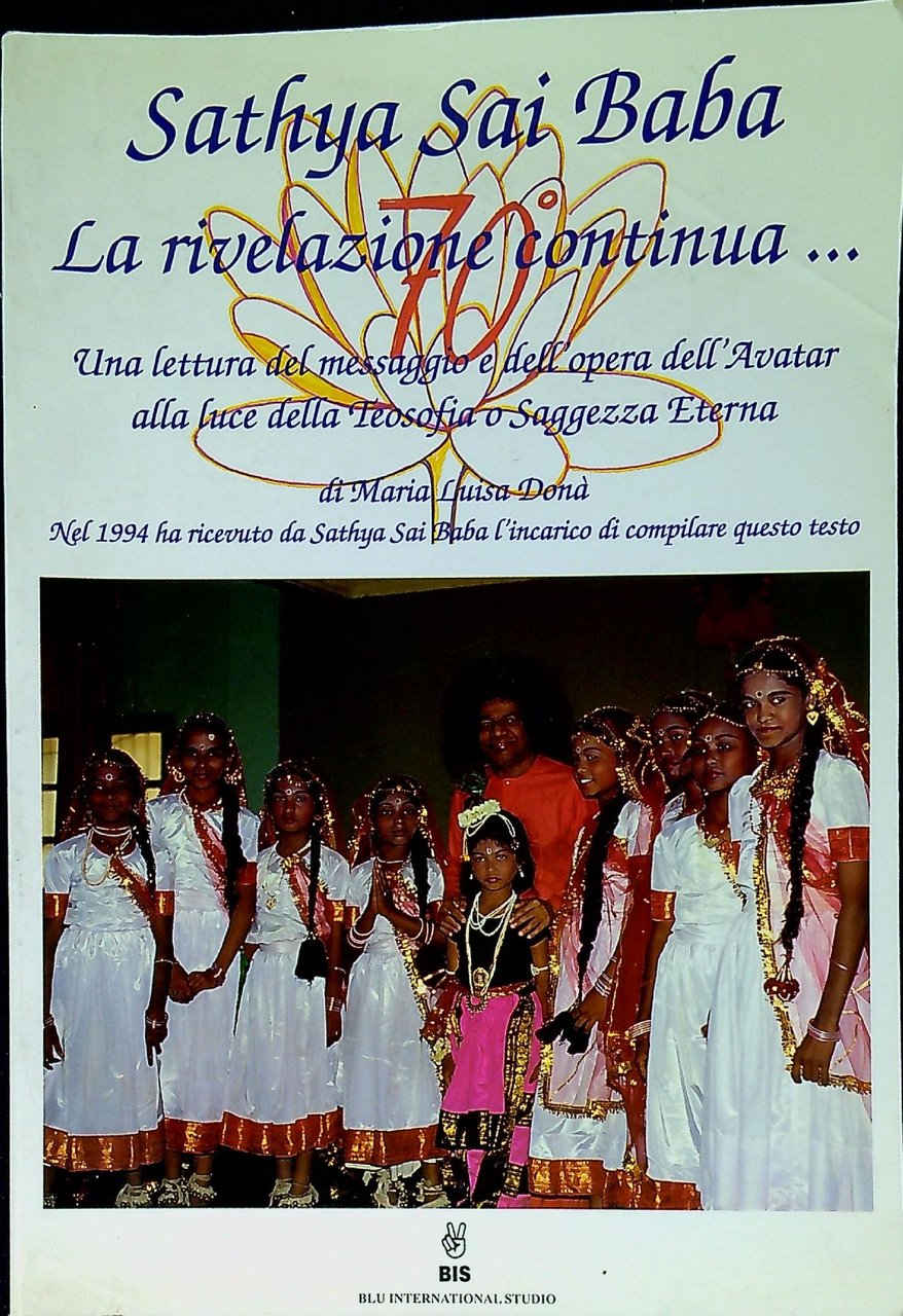 Sathya Sai Baba : la rivelazione continua... : una lettura …