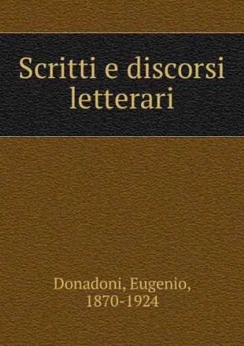 Scritti E Discorsi Letterari