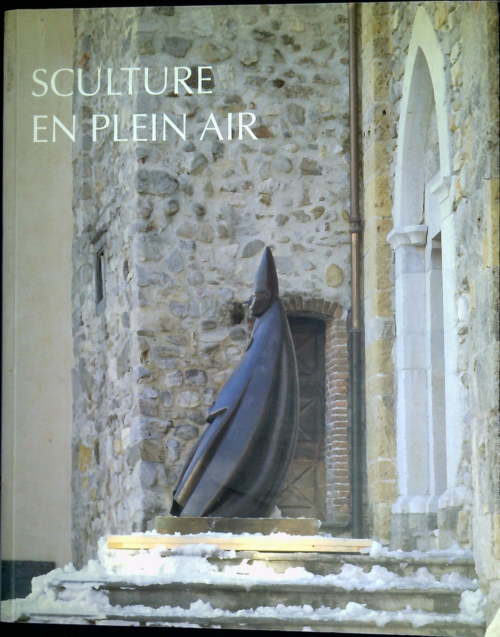 Sculture en plein air : 50 opere di 35 artisti …