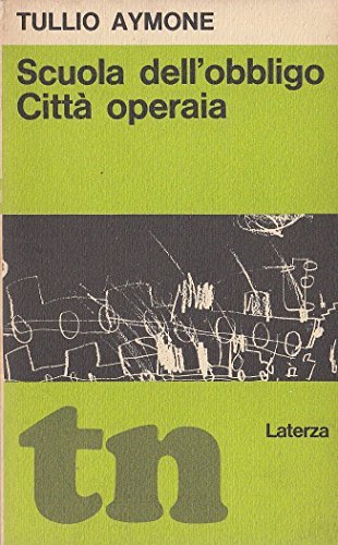Scuola dell'obbligo. Città operaia | Immagine principale