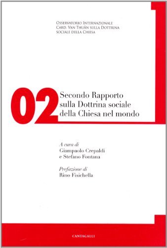 Secondo rapporto sulla dottrina sociale della Chiesa nel mondo: 2