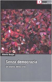 Senza democrazia. Per un'analisi della crisi | Immagine principale