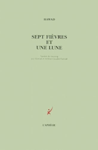 Sept Fievres Et Une Lune