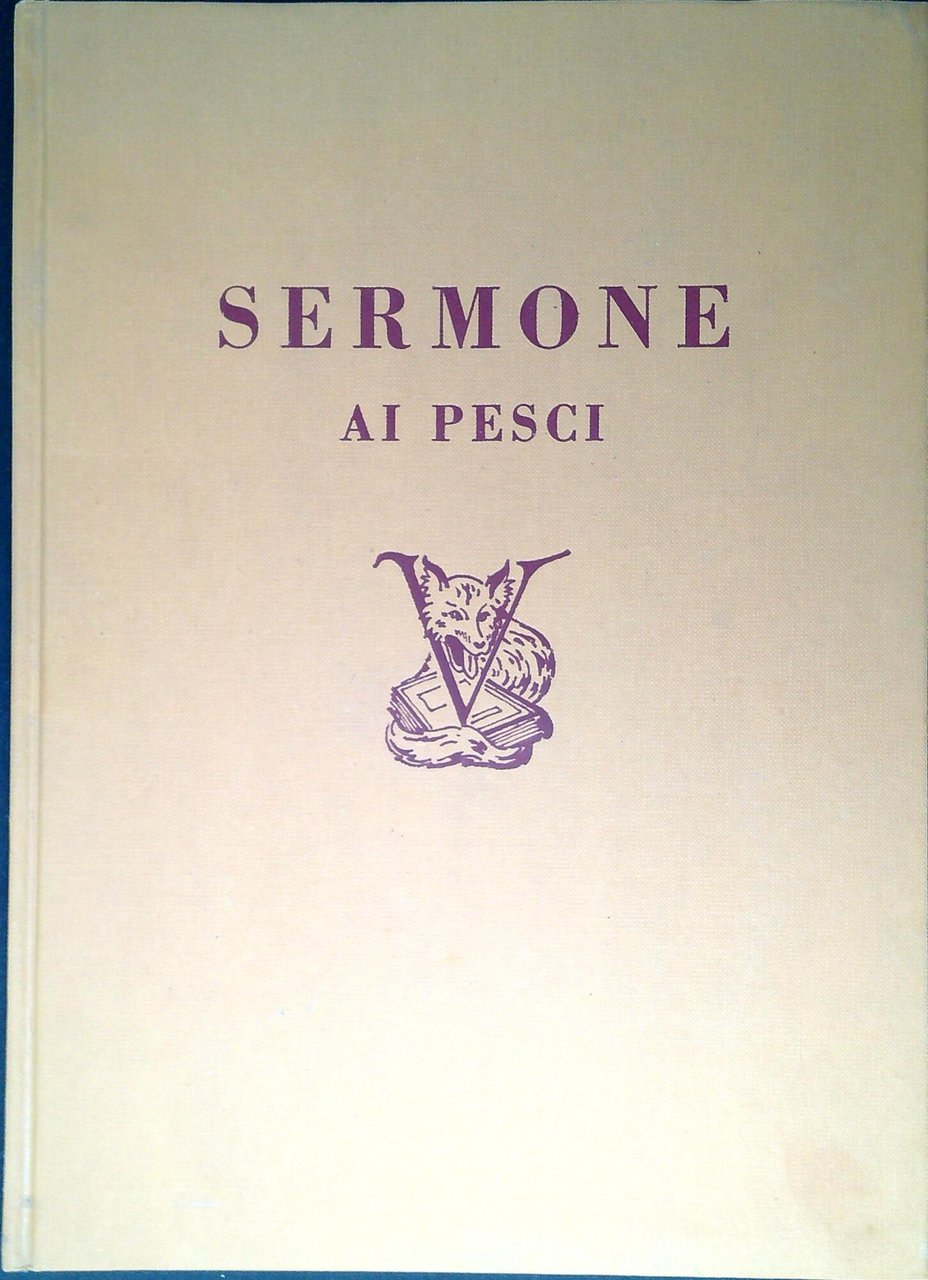 Sermone di s. Antonio ai pesci pronunciato dal p. Antonio …