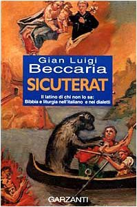 Sicuterat. Il latino di chi non lo sa: Bibbia e …
