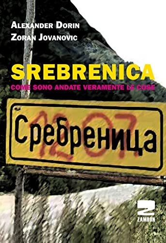 Srebrenica : come sono andate veramente le cose | Immagine principale