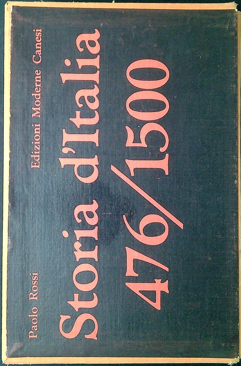 Storia d'Italia dal 476 al 1870 vol. 1: 476-1500