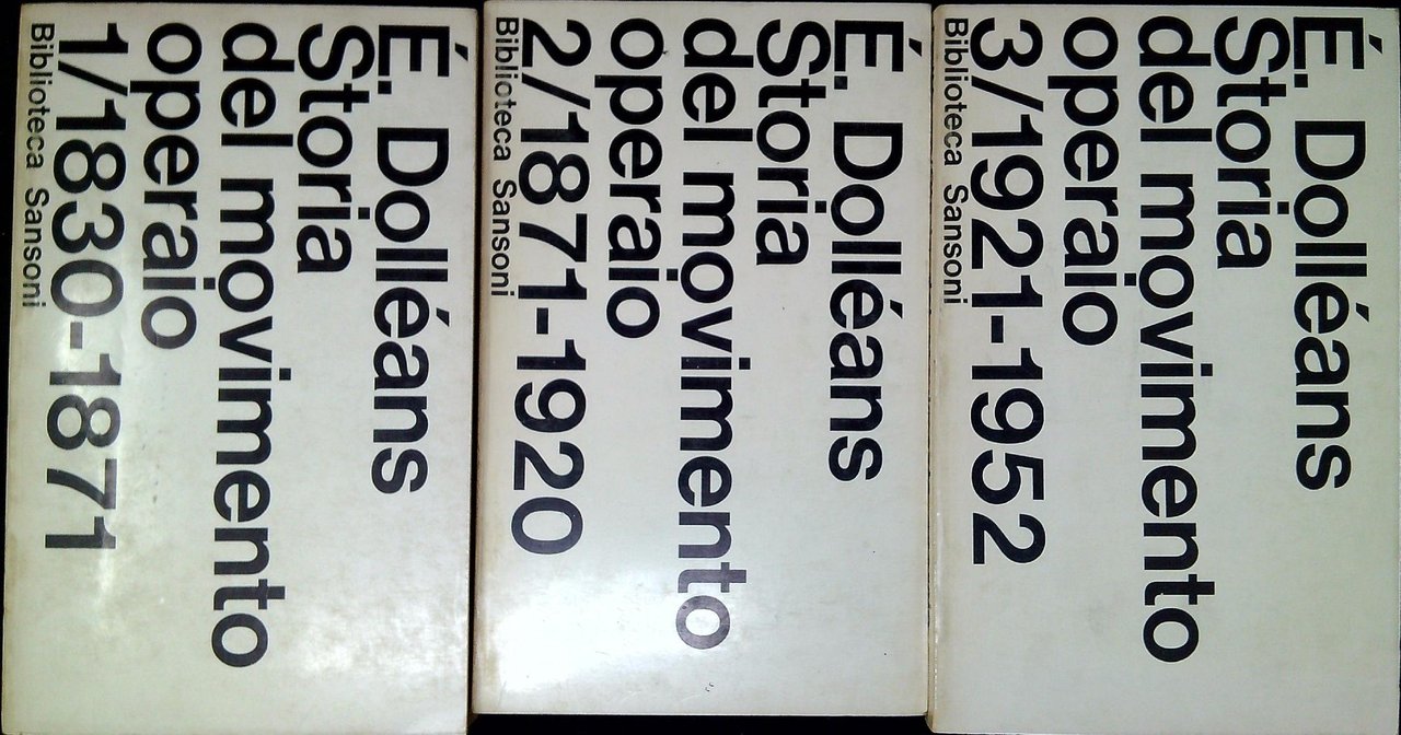Storia del movimento operaio 1830-1952