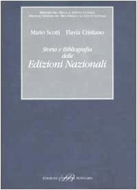 Storia e Bibliografia delle Edizioni Nazionali