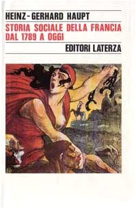 Storia sociale della Francia dal 1789 a oggi
