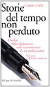 Storie del tempo non perduto. L'utilitÃ della diplomazia nelle testimonianze … | Immagine principale