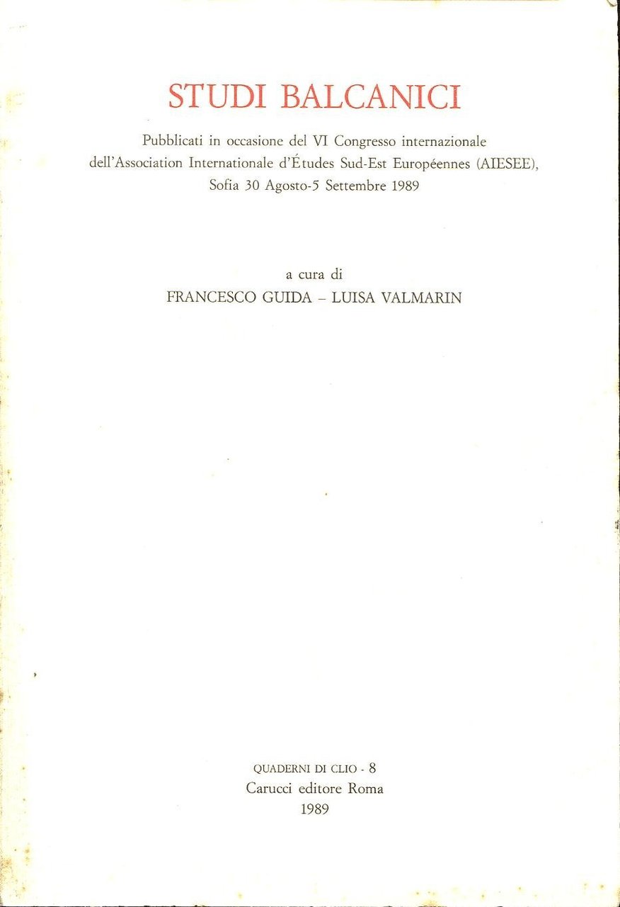 Studi Balcanici, pubblicati in occasione del IV Congresso internazionale dell'Association …