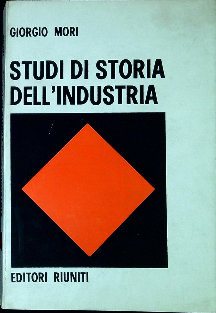 STUDI DI STORIA DELL'INDUSTRIA