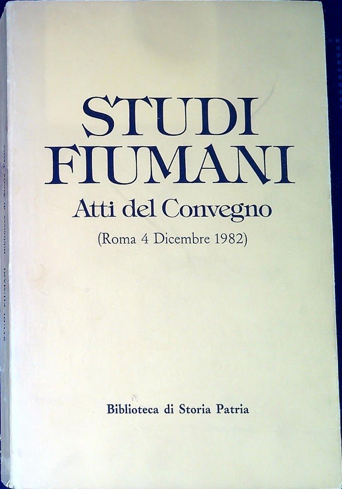 Studi fiumani : atti del Convegno : Roma, 4 dicembre …