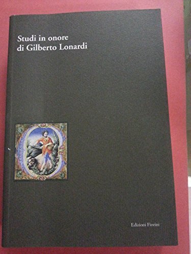 Studi in onore di Gilberto Lonardi